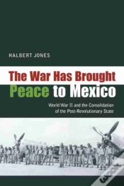 Capa do artigo The War Has Brought Peace To Mexico