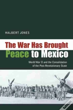 Capa do artigo The War Has Brought Peace To Mexico