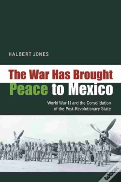 Capa do artigo The War Has Brought Peace To Mexico