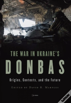 Capa do artigo The War In Ukraineâ€™S Donbas