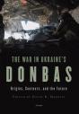 The War In Ukraineâ€™S Donbas - Preview