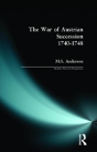 The War Of Austrian Succession 1740-1748 - Preview