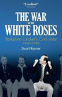 The War Of The White Roses - Preview