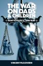 The War On Dads And Children - Preview
