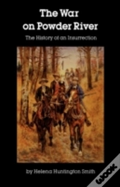 The War On Powder River