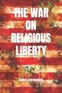 The War On Religious Liberty - Preview