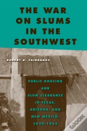 The War On Slums In The Southwest