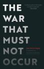 The War That Must Not Occur - Preview