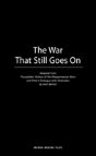 The War That Still Goes On - Preview