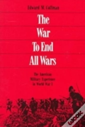 The War To End All Wars
