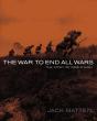 The War To End All Wars - Preview
