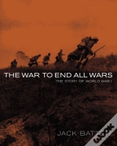 The War To End All Wars