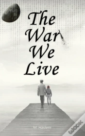 Capa do artigo The War We Live