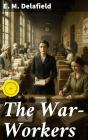 The War-Workers - Preview