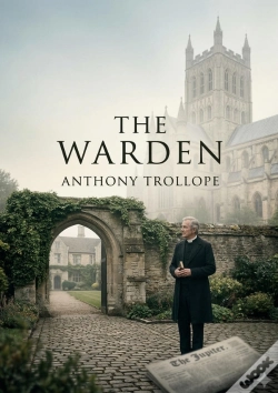 Capa do artigo The Warden - By Anthony Trollope