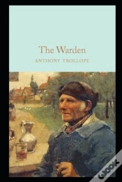 Capa do artigo The Warden By Anthony Trollope(Illustrated Edition)