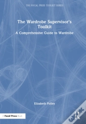 The Wardrobe Supervisor'S Toolkit