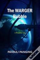 The Warger Bubble