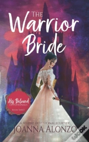 Capa do artigo The Warrior Bride: A 40-Day Devotional J