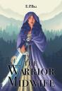 The Warrior Midwife - Preview