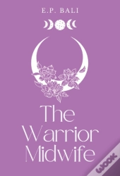 The Warrior Midwife (Pastel Edition)