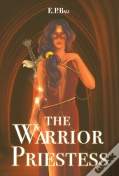 The Warrior Priestess