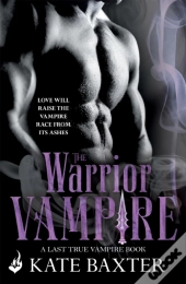 The Warrior Vampire: Last True Vampire 2