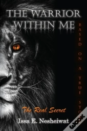 The Warrior Within Me