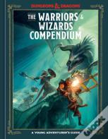 The Warriors & Wizards Compendium (Dungeons & Dragons)