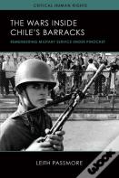 The Wars Inside Chile'S Barracks