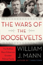 The Wars Of The Roosevelts - Preview