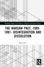 The Warsaw Pact, 1985-1991- Disintegration And Dissolution - Preview