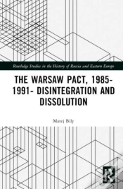 Capa do artigo The Warsaw Pact, 1985-1991- Disintegration And Dissolution