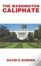 The Washington Caliphate