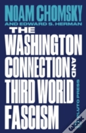 The Washington Connection And Third World Fascism