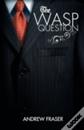 The Wasp Question