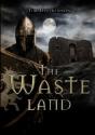The Waste Land - Preview