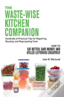The Waste-Wise Kitchen Companion