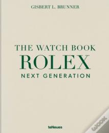 The Watch Book Rolex: Next Generation