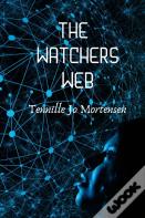 The Watcher'S Web