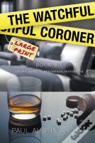 The Watchful Coroner
