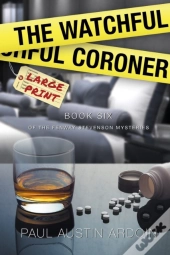The Watchful Coroner
