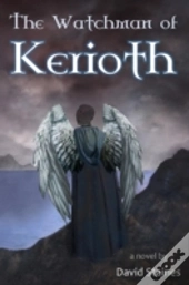 The Watchman Of Kerioth