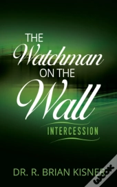 The Watchman On The Wall