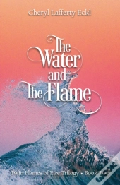 The Water And The Flame