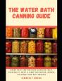 The Water Bath Canning Guide - Preview