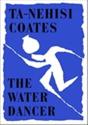 The Water Dancer - Preview