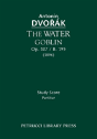 The Water Goblin, Op. 107 / B. 195: Study Score - Preview