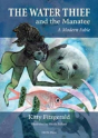 The Water Thief And The Manatee - Preview