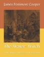 The Water-Witch - Preview